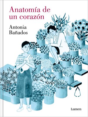 cover image of Anatomía de un corazón